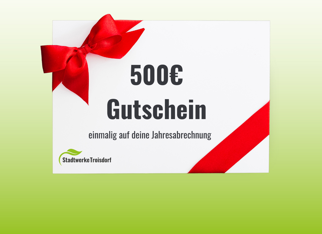 Gewinne 500 € auf die Jahresverbrauchsabrechnung